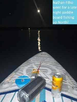 Nathan Filko went for a late night paddle board fishing up North!